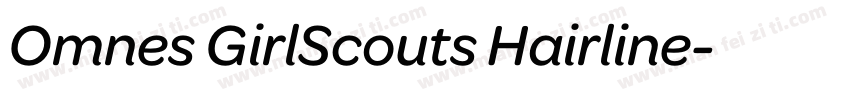 Omnes GirlScouts Hairline字体转换